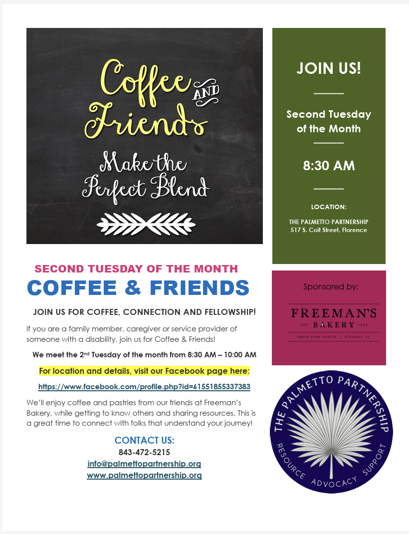 A flyer detailing the Coffee and Friends gathering that meets the second Tuesday of every month from 8:30am-10am at The Palmetto Partnership office.